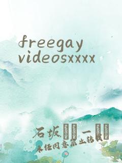 freegayvideosxxxx