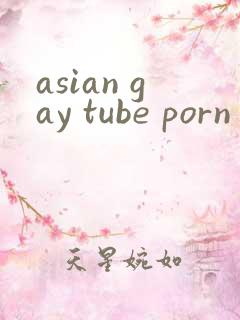 asian gay tube porn
