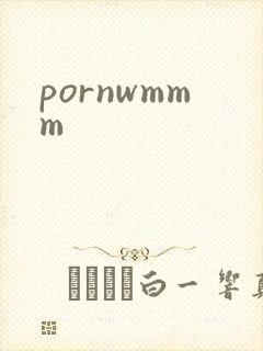 pornwmmm