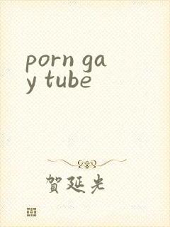 porn gay tube