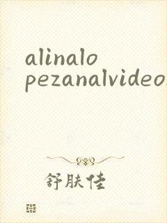 alinalopezanalvideos