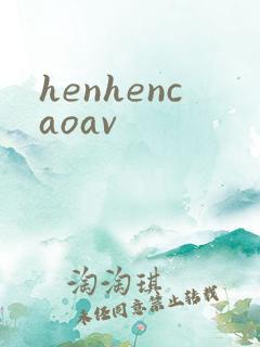 henhencaoav