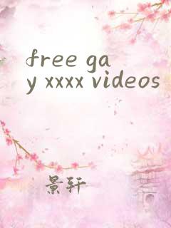 free gay xxxx videos