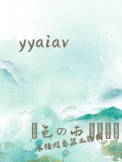 yyaiav