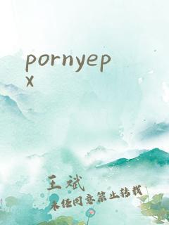 pornyepx