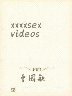 xxxxsexvideos