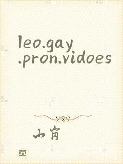 leo.gay.pron.vidoes