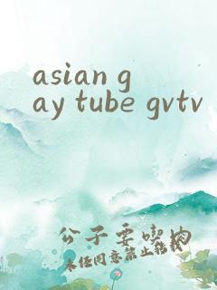asian gay tube gvtv