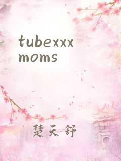 tubexxxmoms