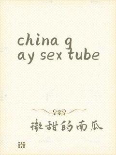 china gay sex tube