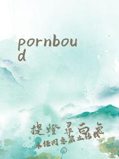 pornboud