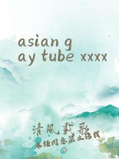 asian gay tube xxxx