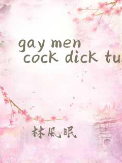 gay men cock dick tube