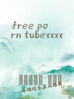 free porn tubexxxx
