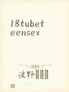 18tubeteensex