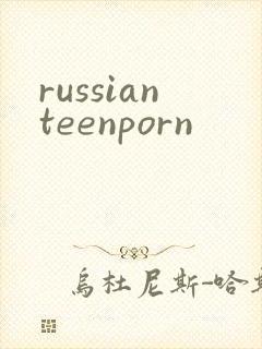 russianteenporn