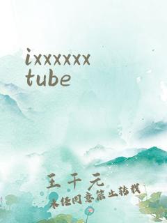 ixxxxxxtube