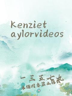 kenzietaylorvideos