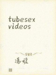 tubesexvideos