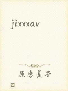 jixxxav