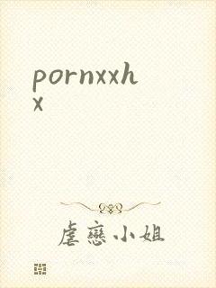 pornxxhx