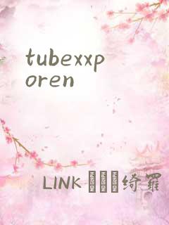 tubexxporen