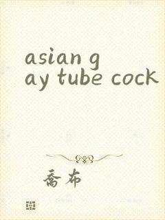 asian gay tube cock