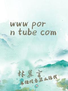 www porn tube com