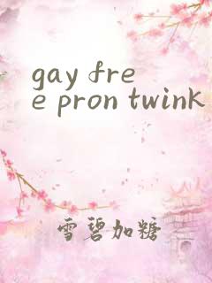 gay free pron twink atchinese