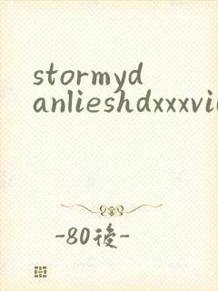 stormydanlieshdxxxvideos