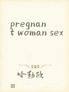 pregnant woman sex