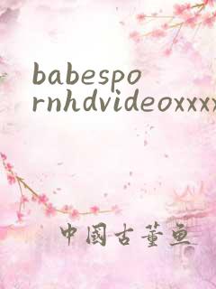 babespornhdvideoxxxx