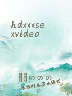 hdxxxsexvideo