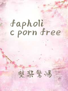 fapholic porn free