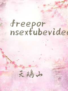 freepornsextubevideosxnxxcom
