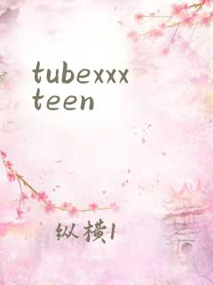 tubexxxteen
