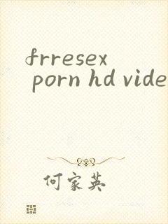 frresex porn hd videos