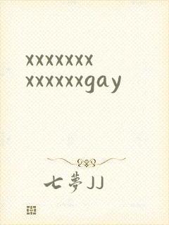 xxxxxxxxxxxxxgay