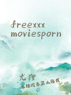 freexxxmoviesporn