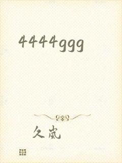4444ggg