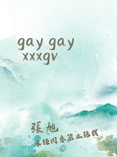 gay gay xxxgv