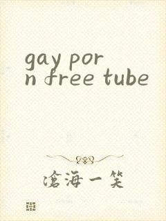 gay porn free tube