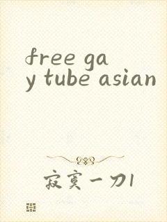 free gay tube asian