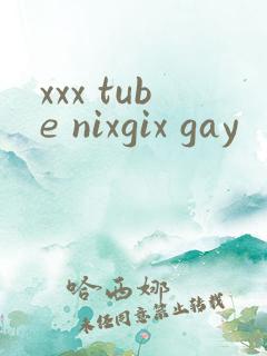 xxx tube nixgix gay