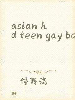 asian hd teen gay boy video