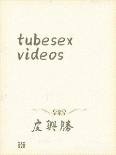 tubesexvideos
