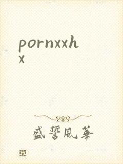 pornxxhx