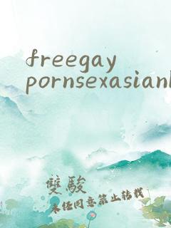 freegaypornsexasianbear