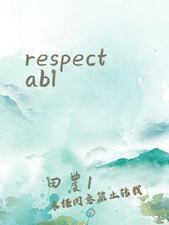 respectabl