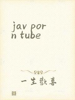 jav porn tube